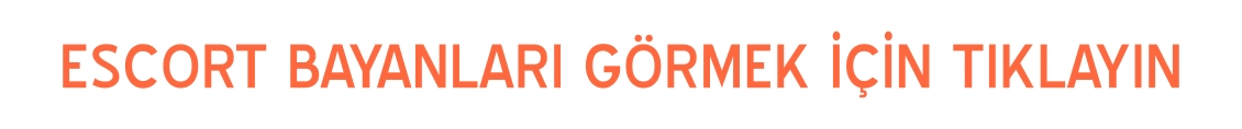 Sınırsız Escort Vitrin